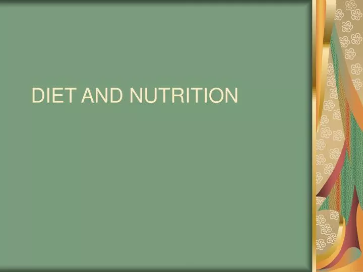 diet and nutrition n.