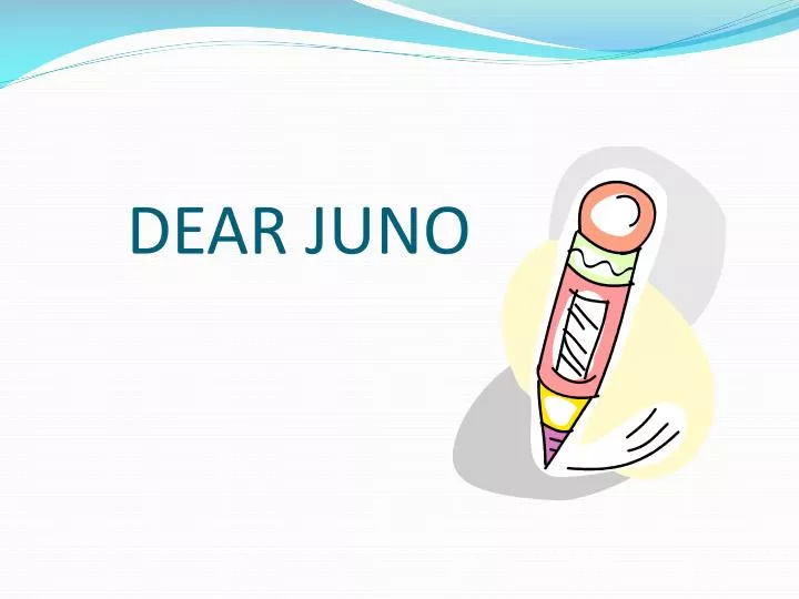 dear juno n.