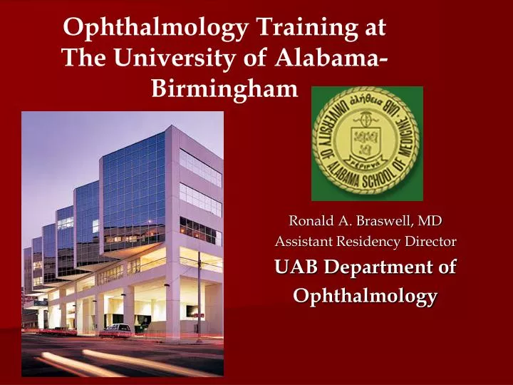 ronald a braswell md assistant residency director uab department of ophthalmology n.