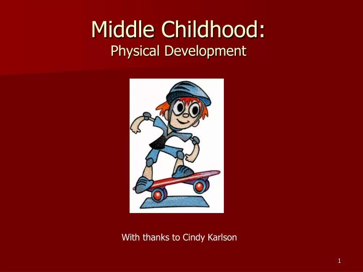 Ppt Middle Childhood Physical Cognitive Development P Vrogue co