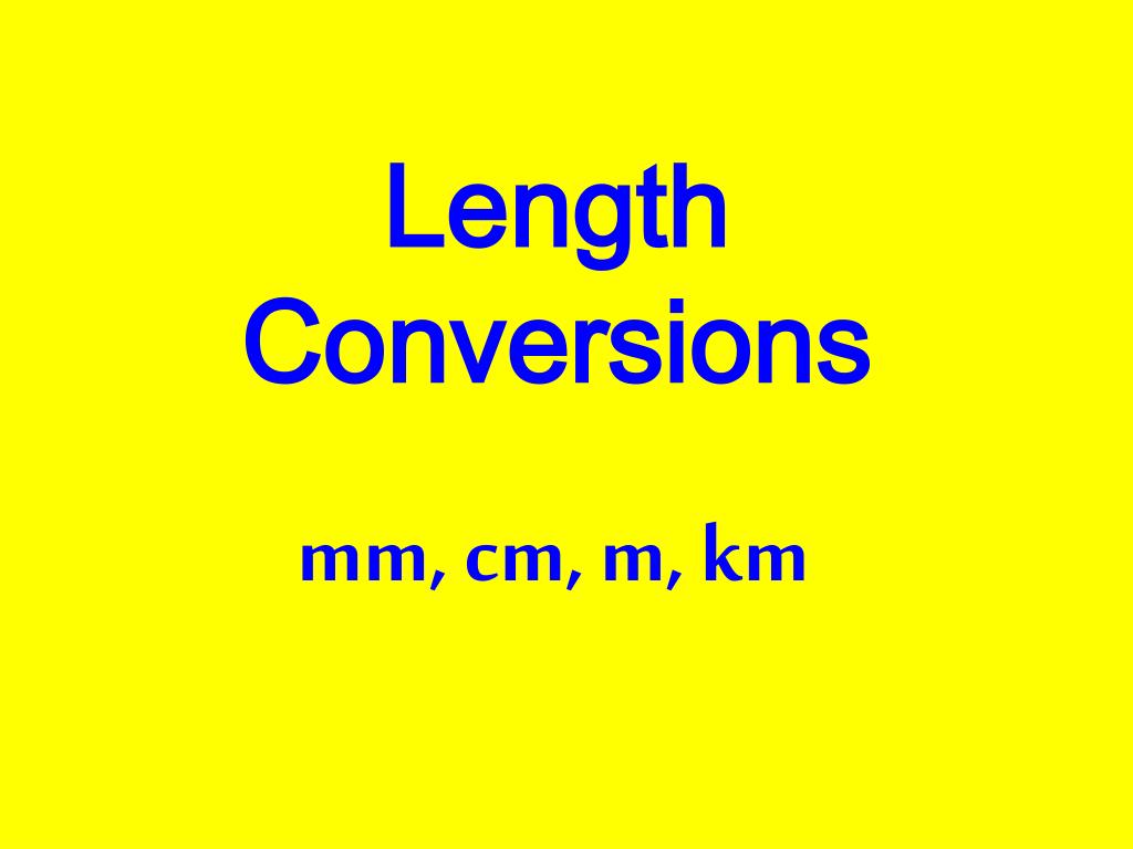 Converting Between Mm Cm M And Km Ppt الصور Joansmurder Info