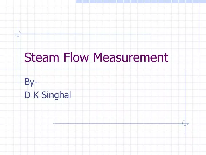 PPT Steam Flow Measurement PowerPoint Presentation, free download