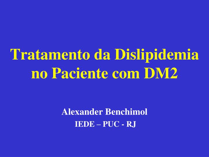 tratamento da dislipidemia no paciente com dm2 n.