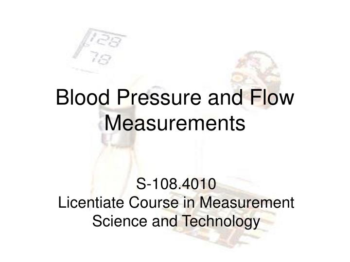 blood pressure and flow measurements n.