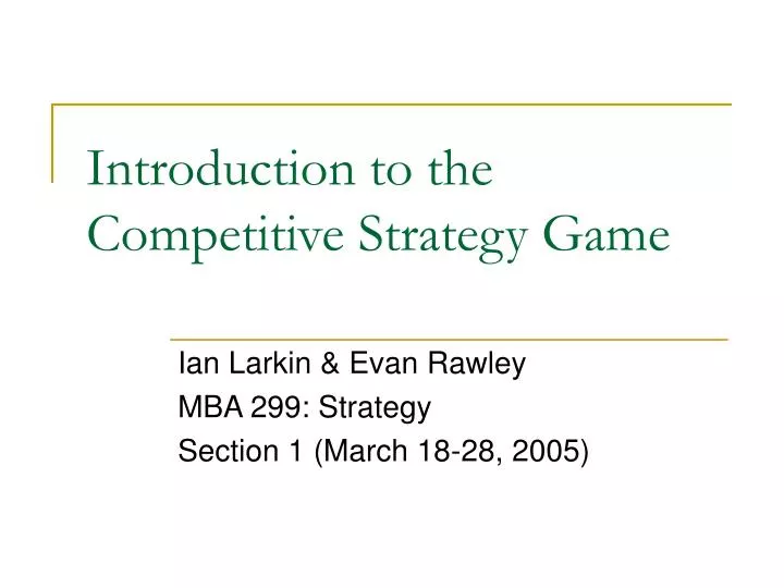 introduction to the competitive strategy game n.
