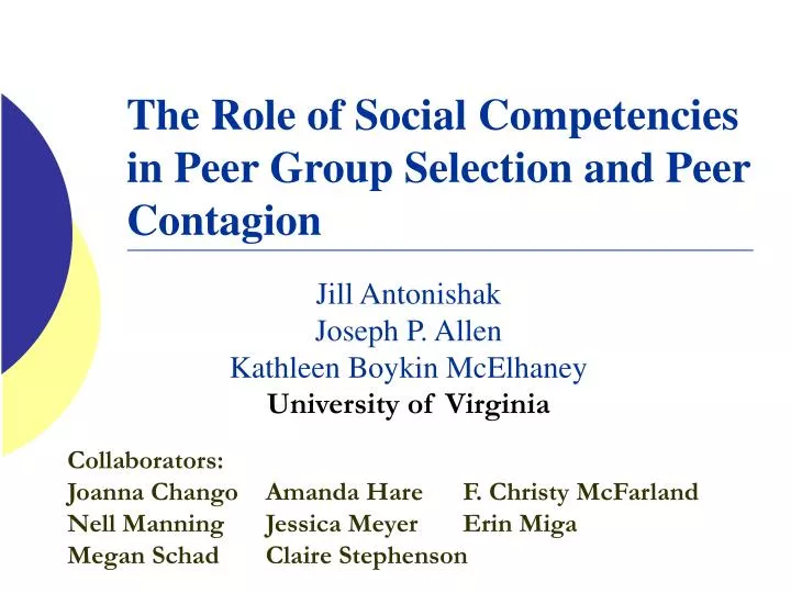 PPT The Role of Social Competencies in Peer Group Selection and Peer Contagion PowerPoint