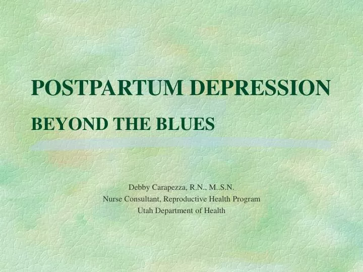 postpartum depression beyond the blues n.