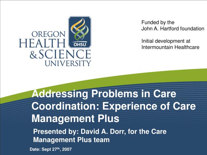 addressing problems in care coordination experience of care management plus n.