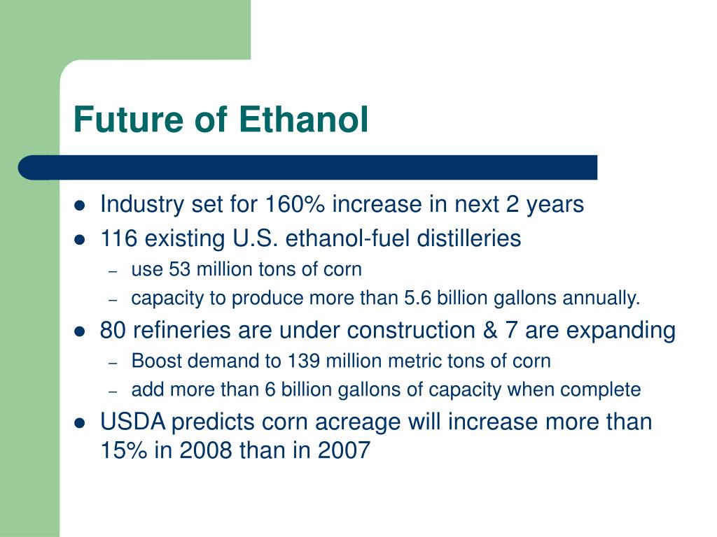 ethanol the fuel of the future ethanol the fuel of the future