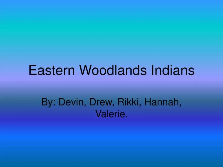 eastern woodlands indians n.