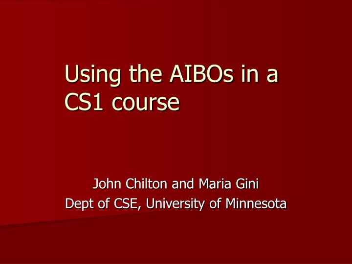 using the aibos in a cs1 course n.