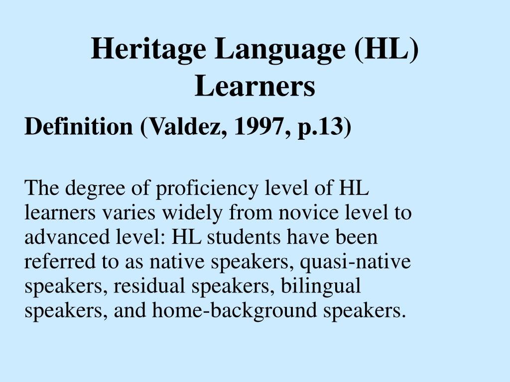 Ppt Heritage Language Hl Learners Powerpoint