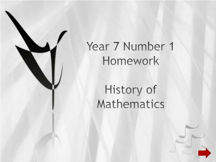 year 7 number 1 homework history of mathematics n.