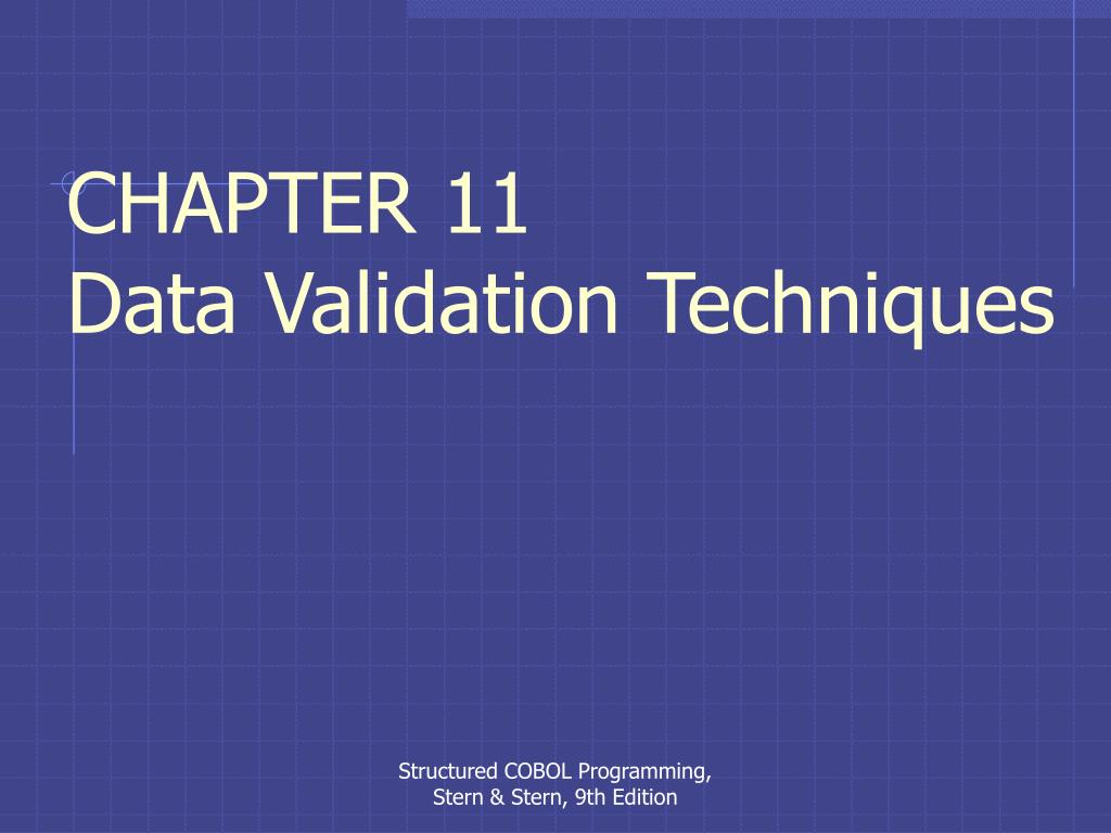 ppt-chapter-11-data-validation-techniques-powerpoint-presentation