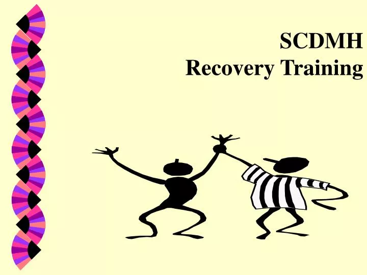 scdmh recovery training n.