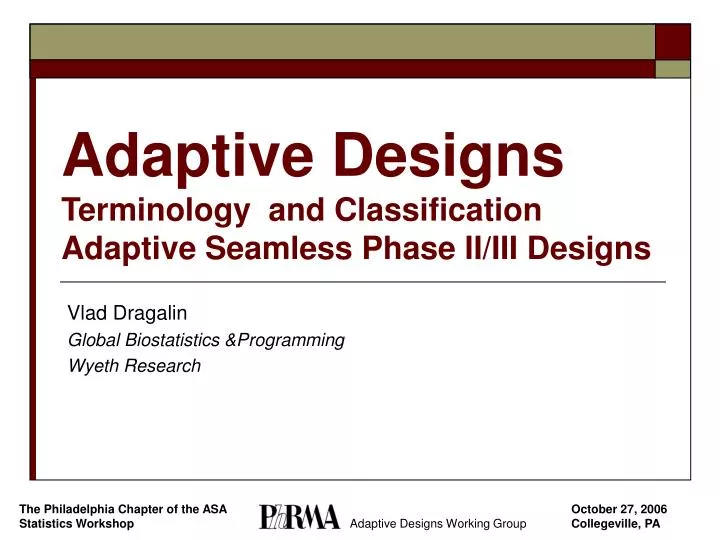 adaptive designs terminology and classification adaptive seamless phase ii iii designs n.