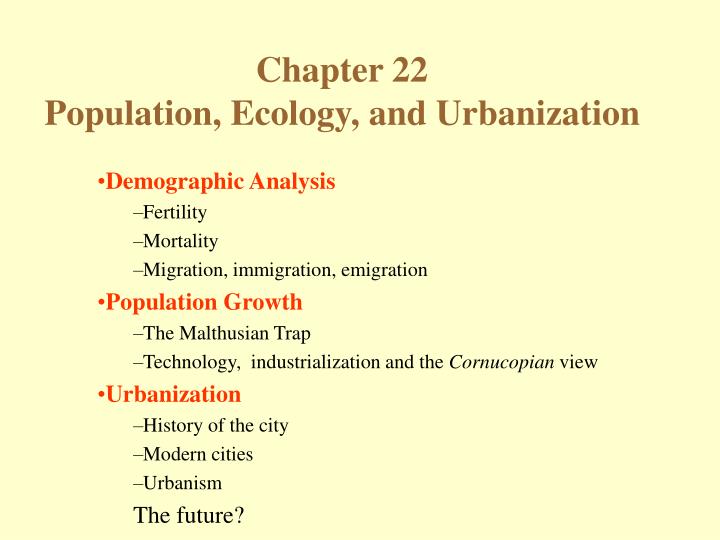 chapter 22 population ecology and urbanization n.