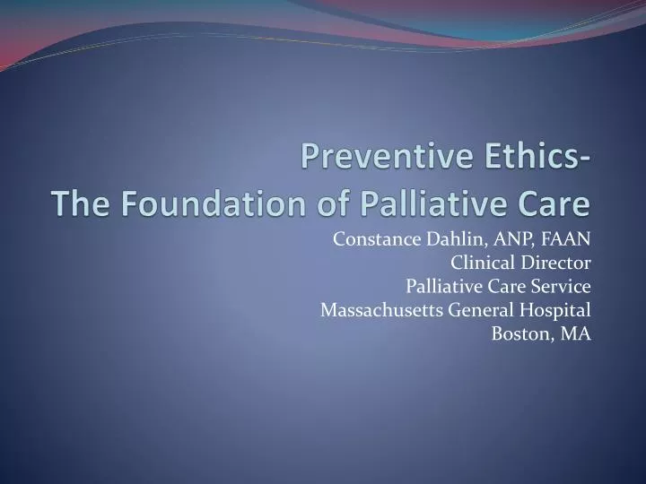 preventive ethics the foundation of palliative care n.