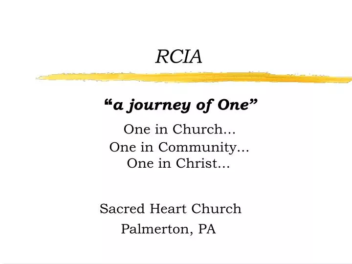 rcia a journey of one one in church one in community one in christ n.