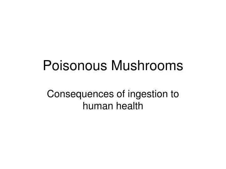 poisonous mushrooms n.