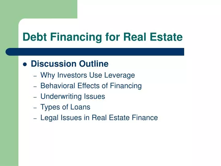 debt financing for real estate n.