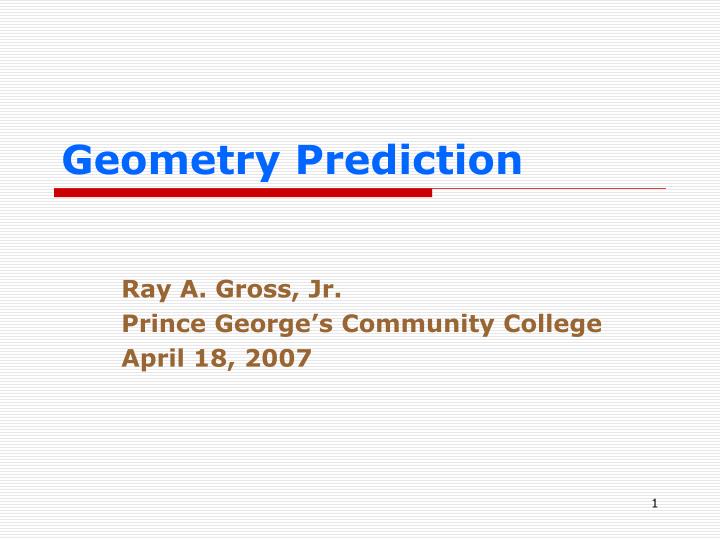 geometry prediction n.