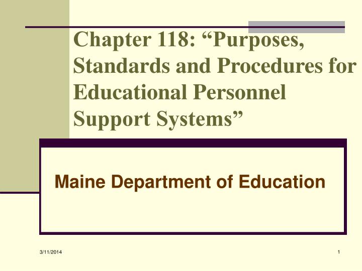 chapter 118 purposes standards and procedures for educational personnel support systems n.