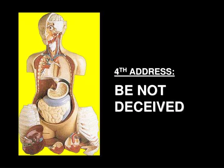 4 th address be not deceived n.