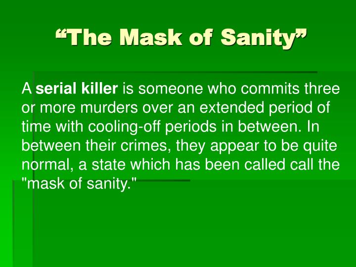 psychology serial killers How can the answer be improved. psychology serial killers How can the answer be improved.