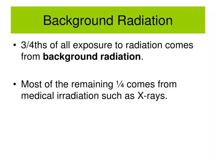 background radiation n.