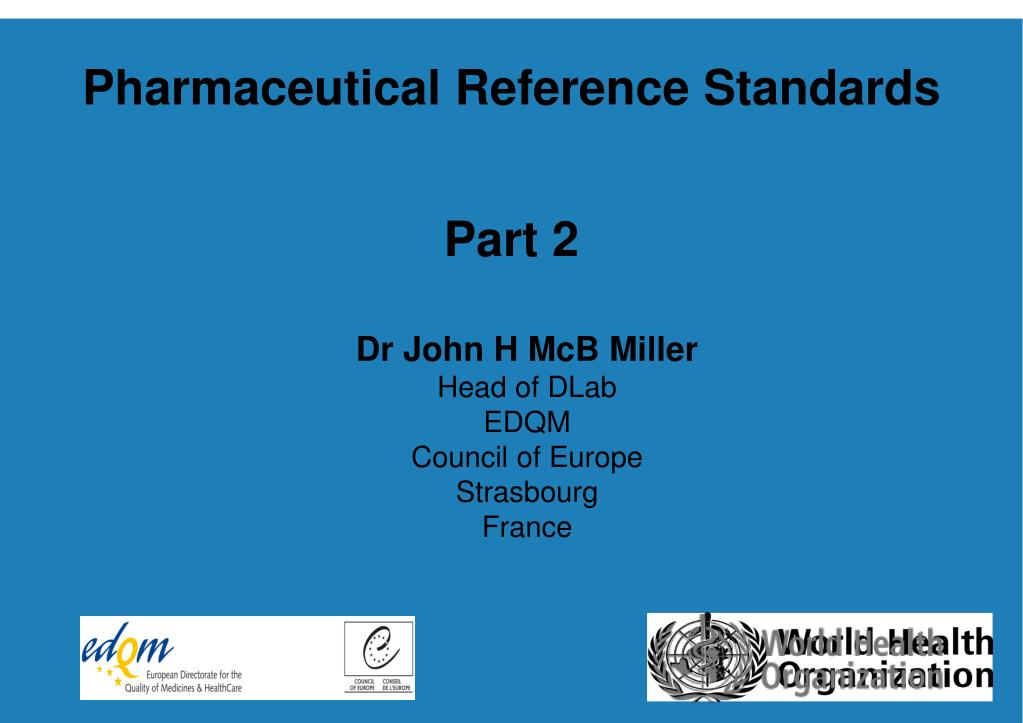 PPT - Pharmaceutical Reference Standards Part 2 PowerPoint Presentation -  ID:243116