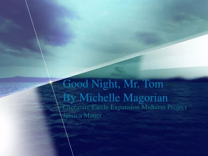 good night mr tom by michelle magorian n.