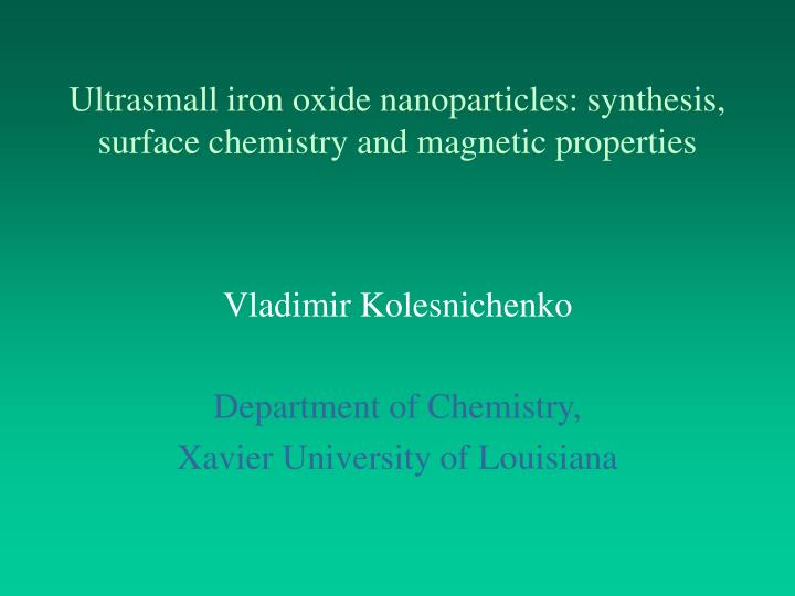 ultrasmall iron oxide nanoparticles synthesis surface chemistry and magnetic properties n.