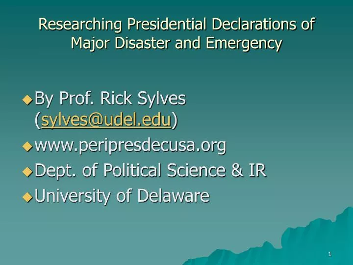 researching presidential declarations of major disaster and emergency n.