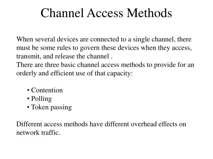 PPT Channel Access Methods PowerPoint Presentation, free download