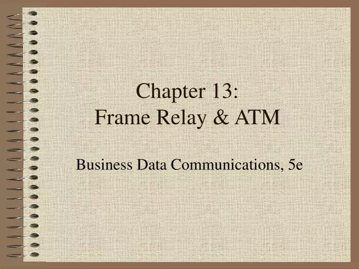 chapter 13 frame relay atm n.
