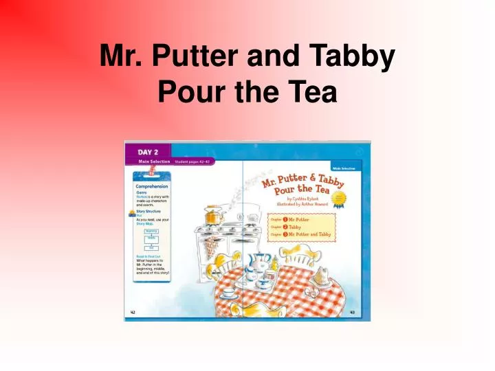 Ppt Mr Putter And Tabby Pour The Tea Powerpoint Presentation Free Download Id 2453 Ppt Mr Putter And Tabby Pour The Tea Powerpoint Presentation Free Download Id 2453