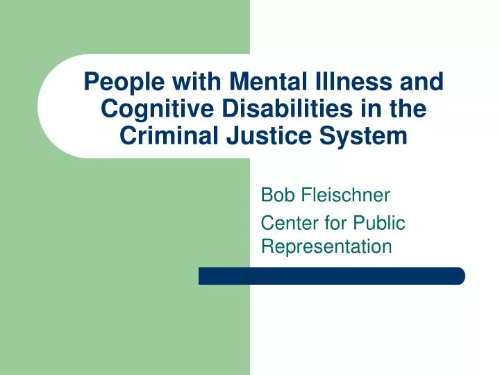 people with mental illness and cognitive disabilities in the criminal justice system n.