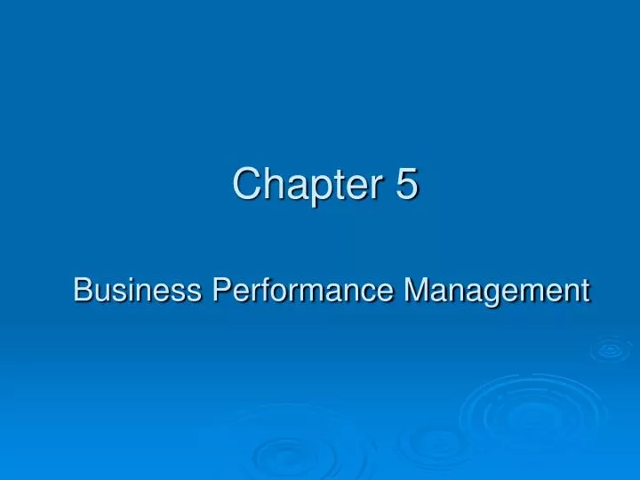 chapter 5 business performance management n.