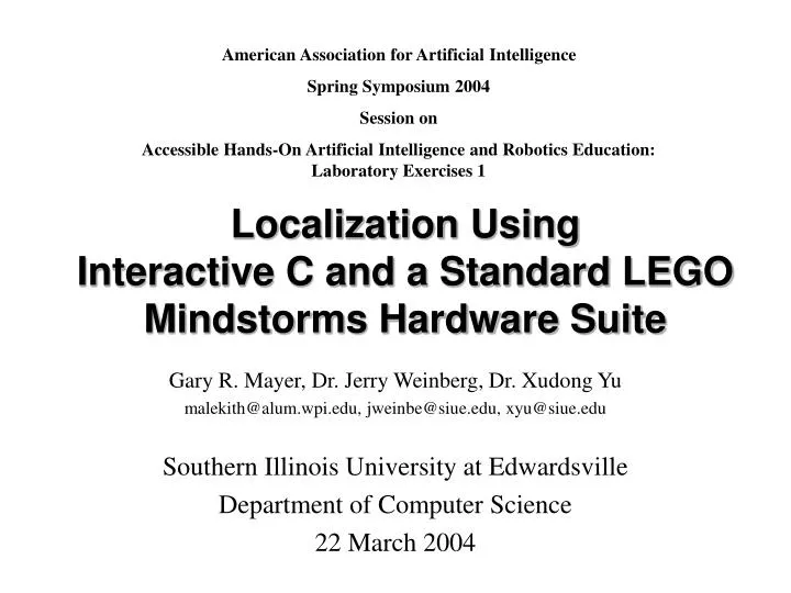 localization using interactive c and a standard lego mindstorms hardware suite n.