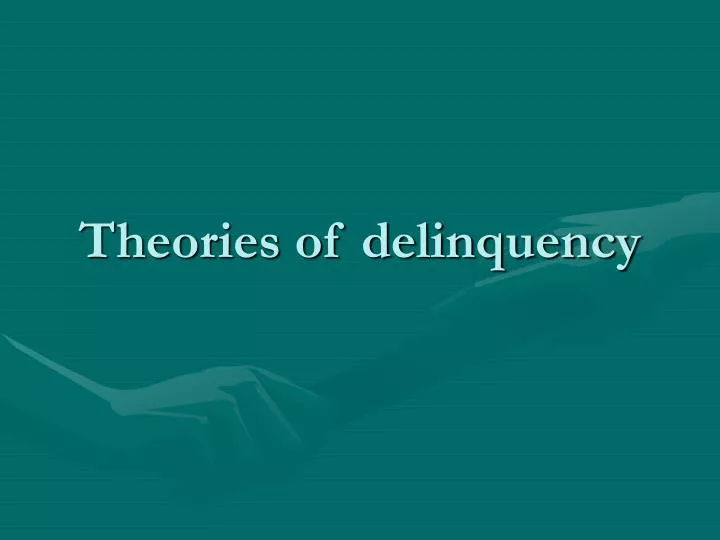 theories of delinquency n.