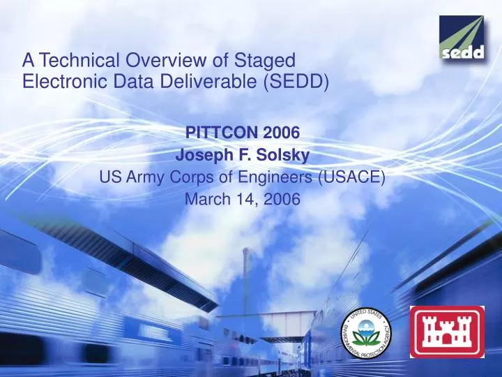 a technical overview of staged electronic data deliverable sedd n.