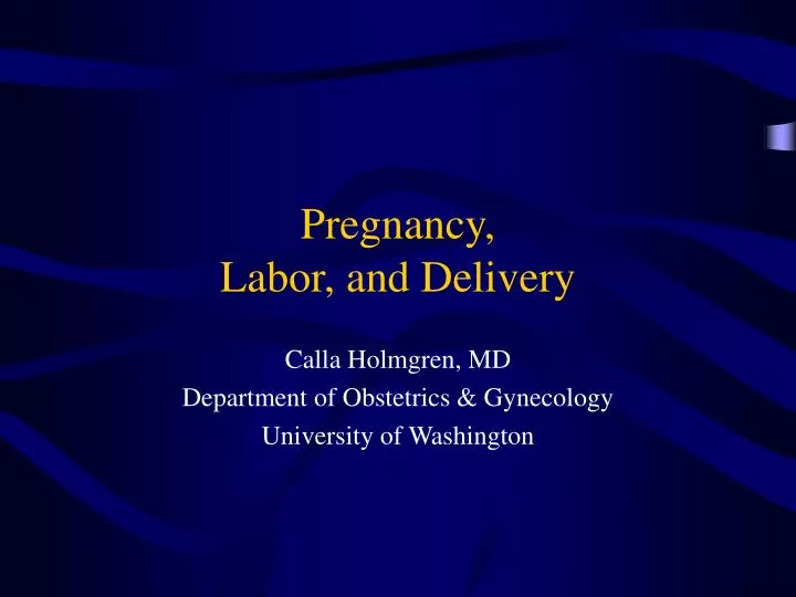 pregnancy labor and delivery n.