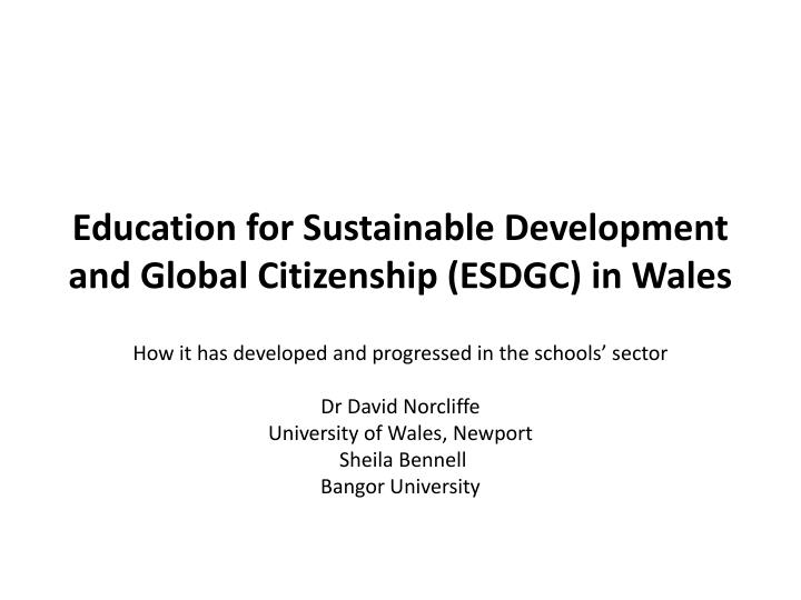 education for sustainable development and global citizenship esdgc in wales n.