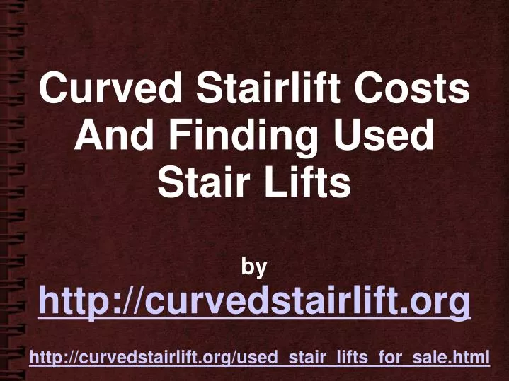 curved stairlift costs and finding used stair lifts by http curvedstairlift org n.
