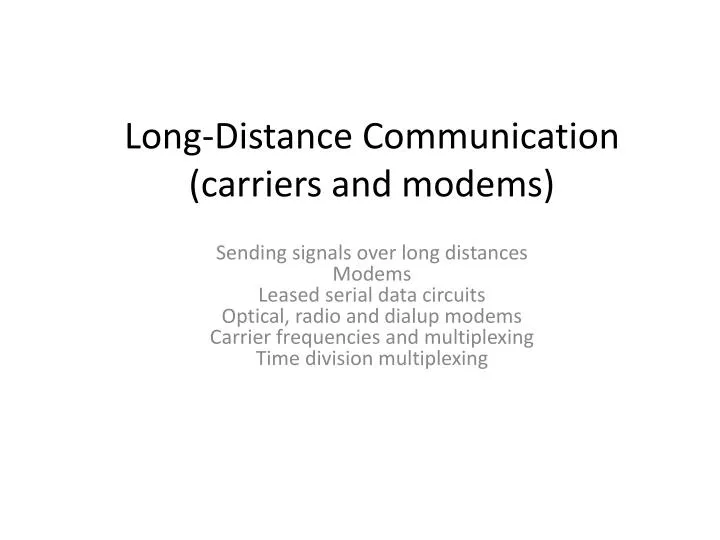 long distance communication carriers and modems n.