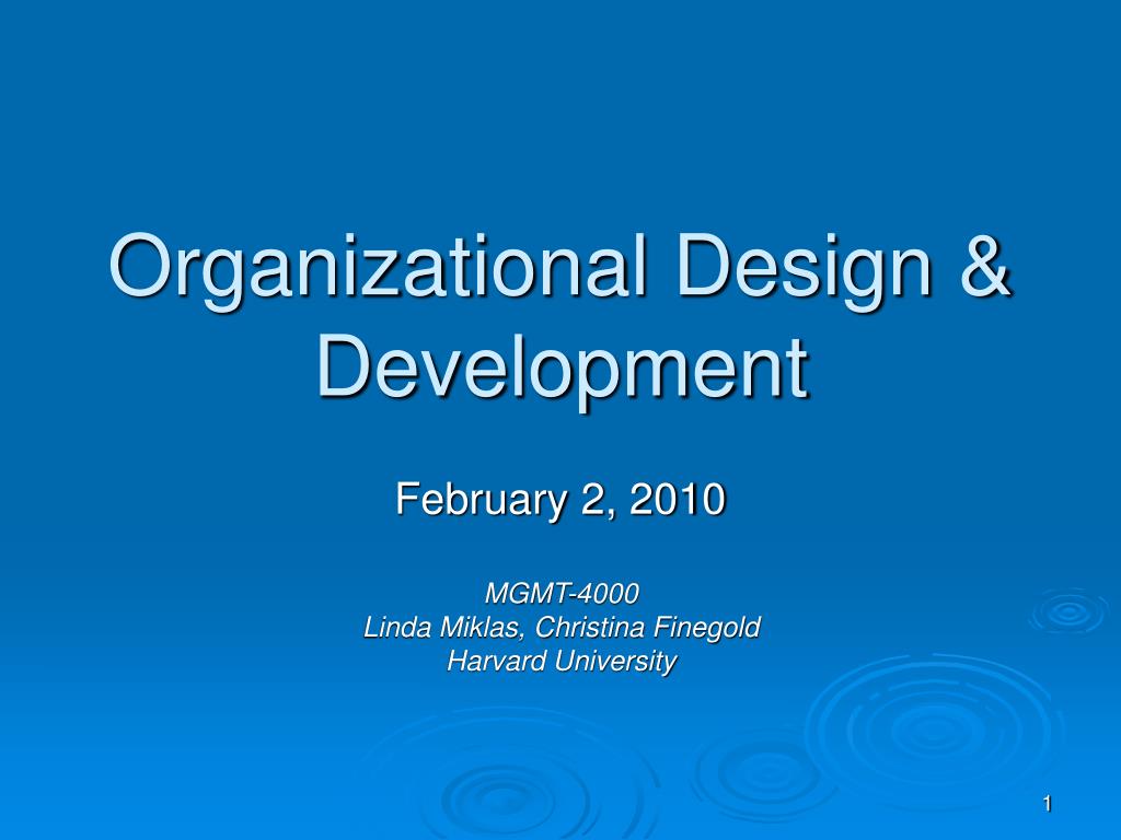 PPT - Organizational Design & Development PowerPoint Presentation, free  download - ID:247009