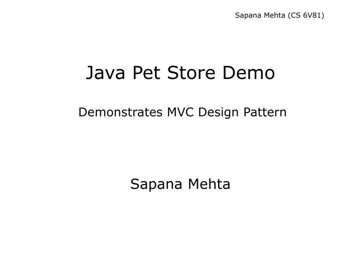PPT Java Pet Store Demo Demonstrates MVC Design Pattern PowerPoint