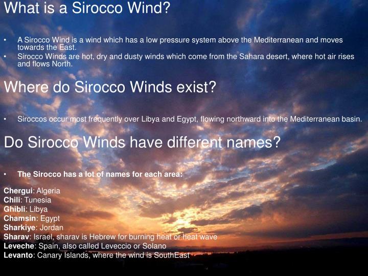 Wind Names PPT - Winds Chinook Katabatic Sirocco Dust Storms Mistral PowerPoint ...