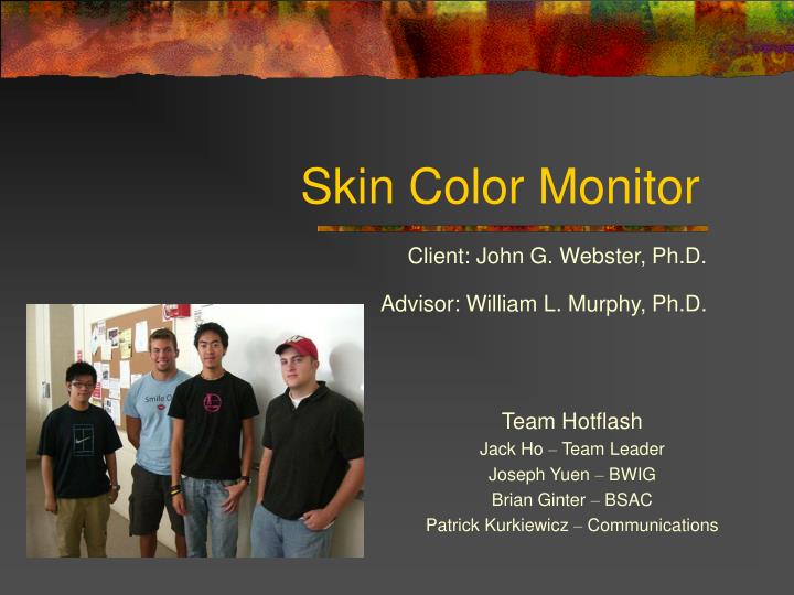 skin color monitor n.